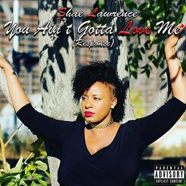 Shae Lawrence You Aint Gotta Love Me(Video)
