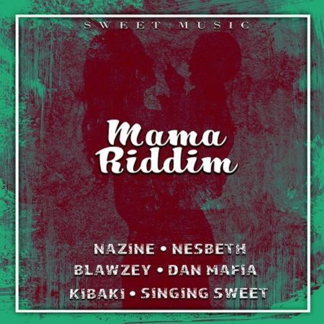 Sweet Music Presents : The Mama Riddim