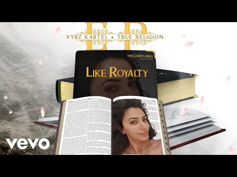 Vybz Kartel – Like Royalty (Official Audio)