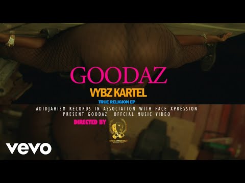 Vybz Kartel – Goodaz (Official Music Video)