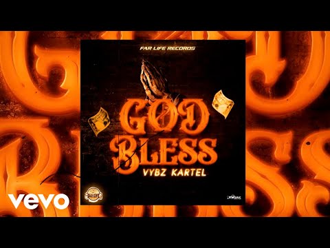 Vybz Kartel – God Bless (Official Audio)