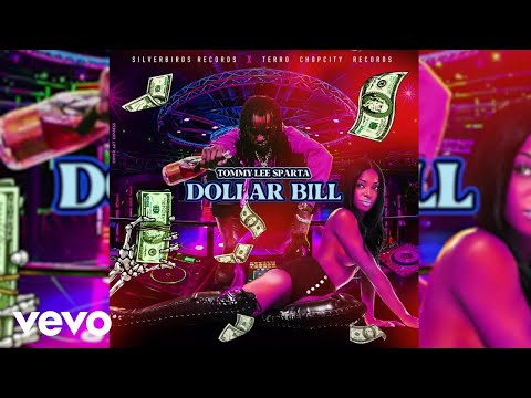 Tommy Lee Sparta – Dollar Bill (Official Audio)
