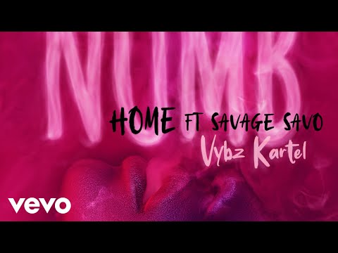 Vybz Kartel – Home (Official Audio) ft. Savage Savo