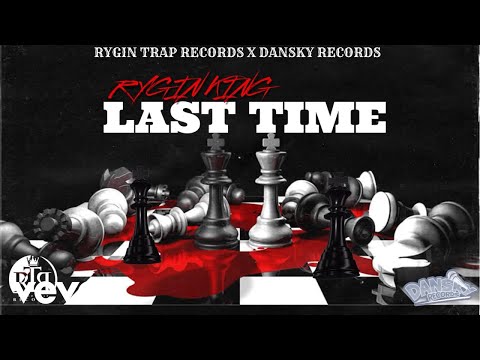 Rygin King – Last Time (Audio Visual)