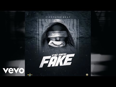 Vybz Kartel – Fake (Official Audio)